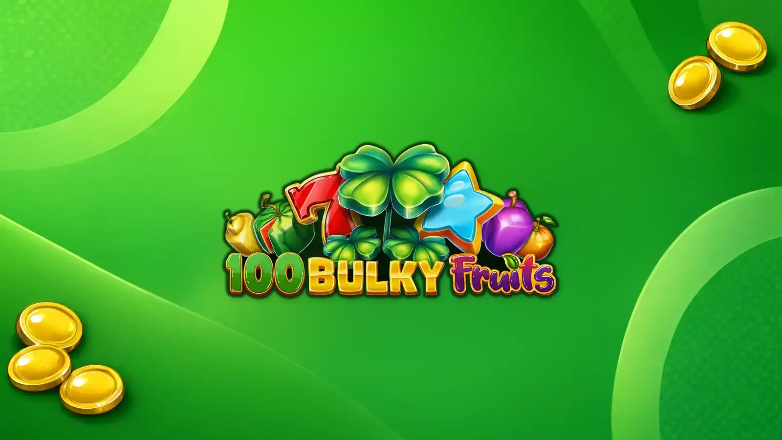 100 Bulky Fruits Golden Coins Link Slot