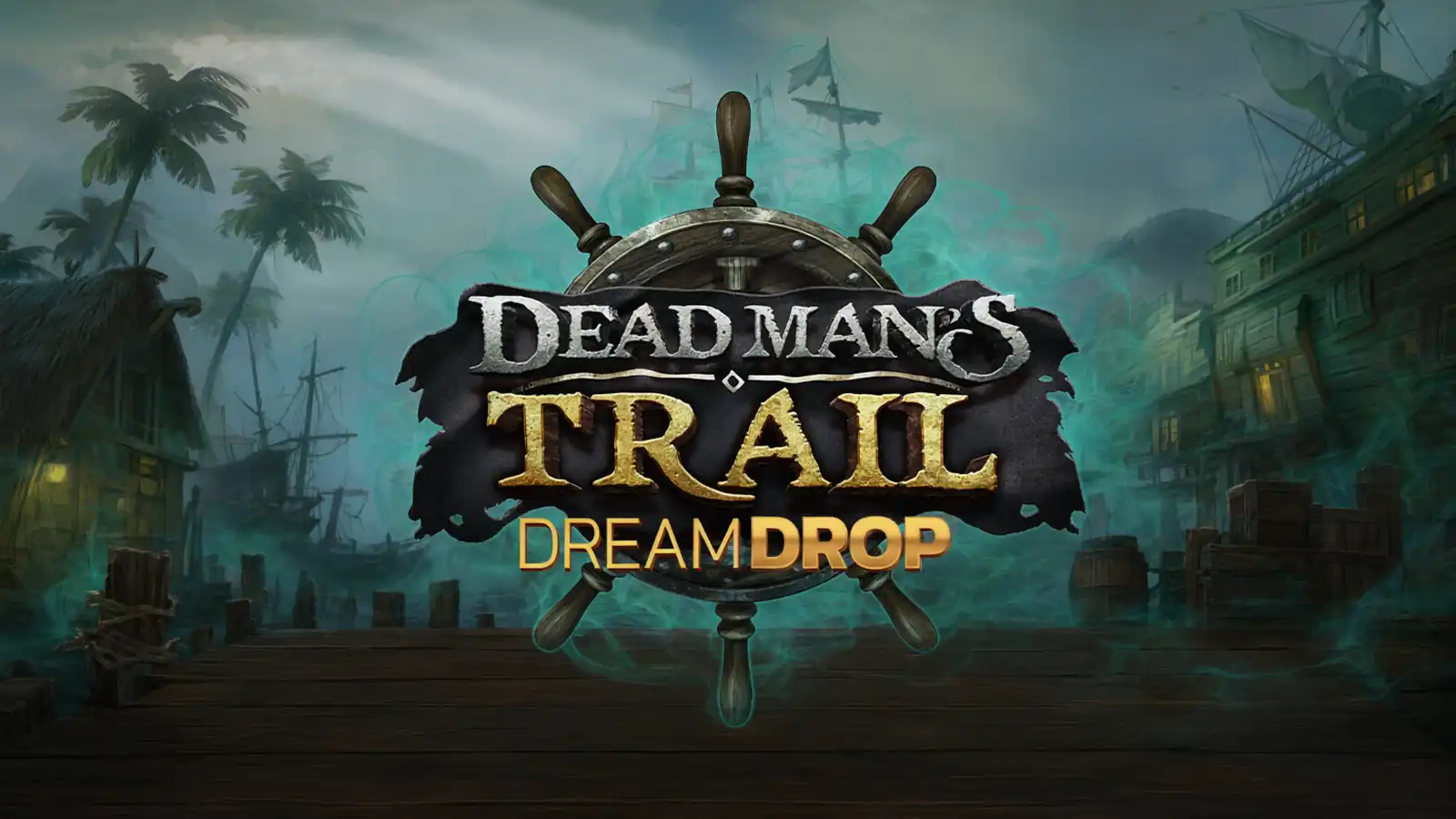 Dead Man's Trail Dream Drop Slot