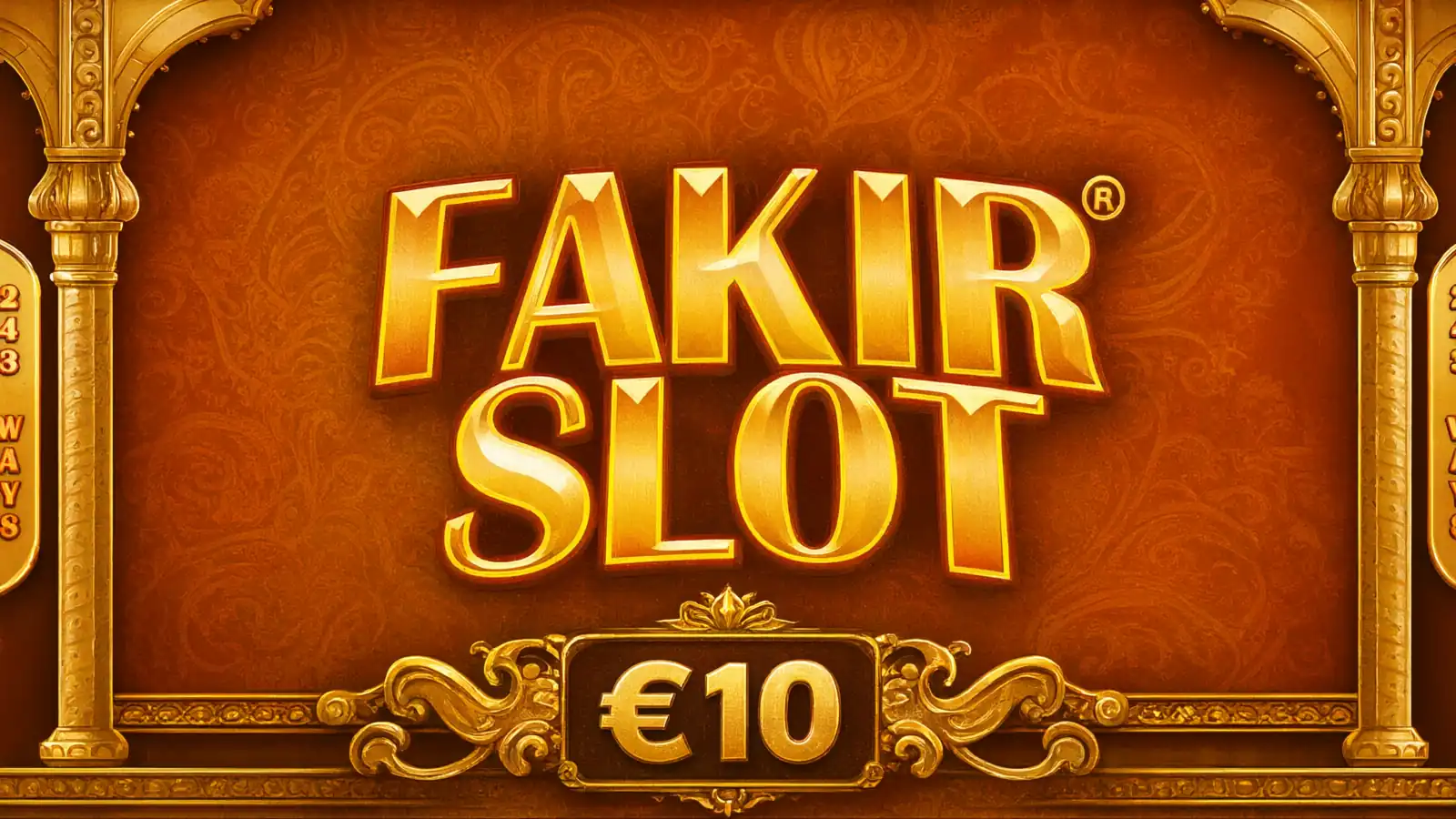 Fakir - €10 bet