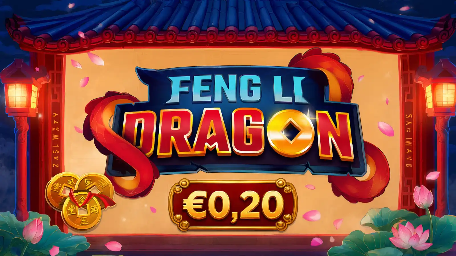 Feng Li Dragon - €0,20 bet