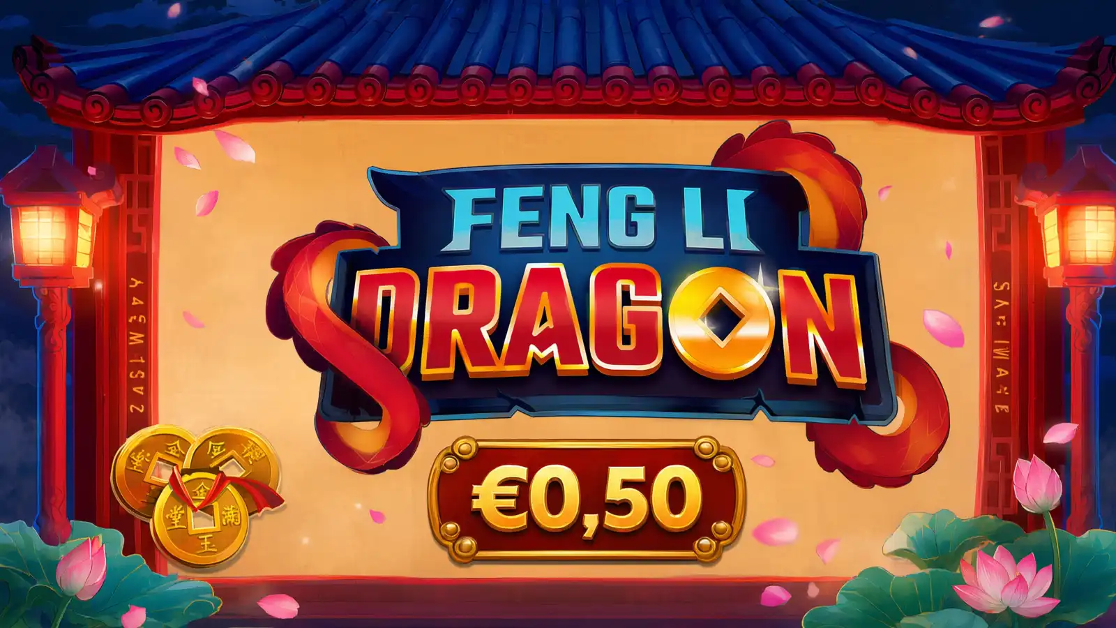 Feng Li Dragon - €0,50 bet