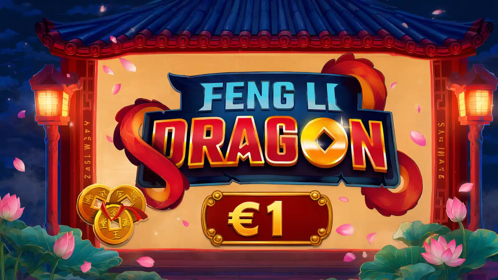 Feng Li Dragon - €1 bet