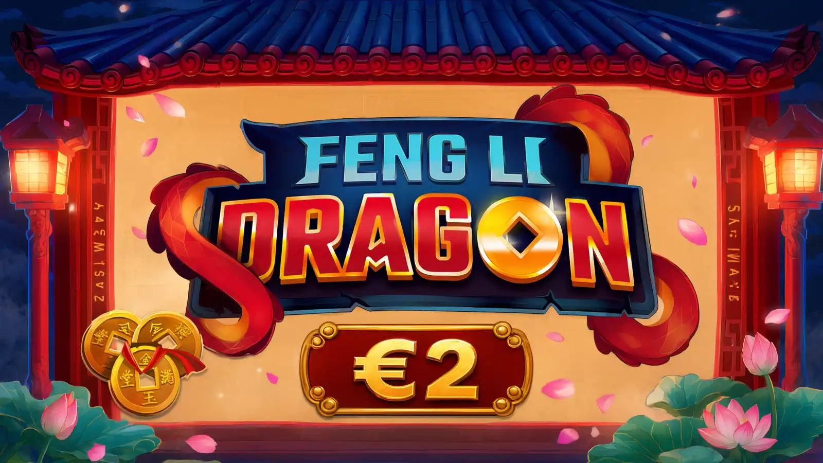 Feng Li Dragon - €2 bet