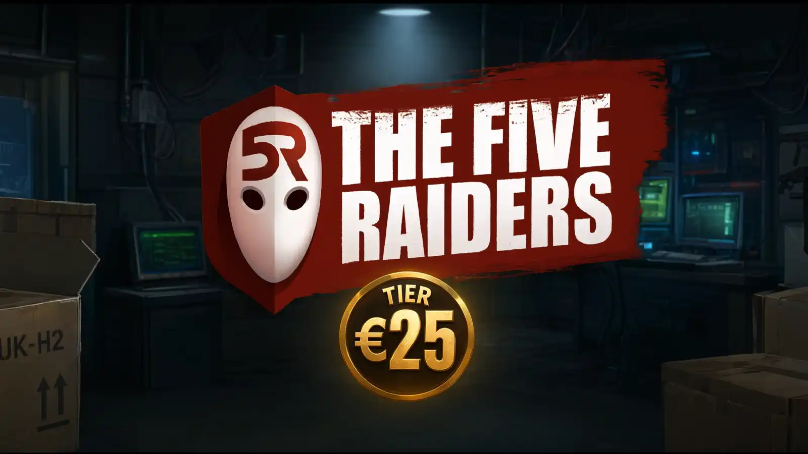 Five Raiders - €25 bet