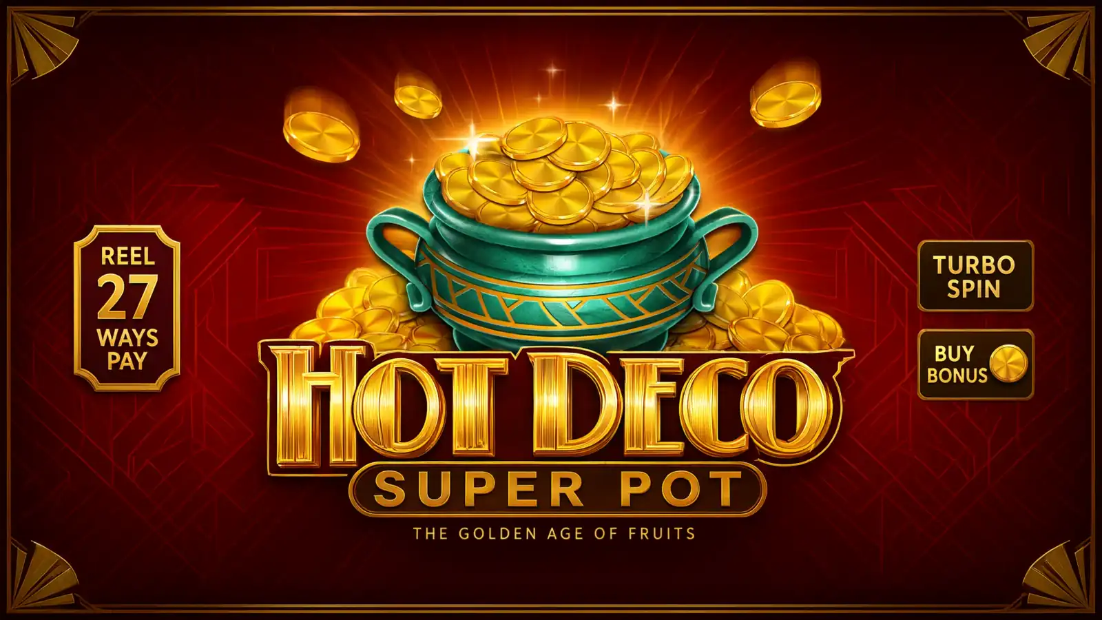 Hot Deco Super Pot Slot