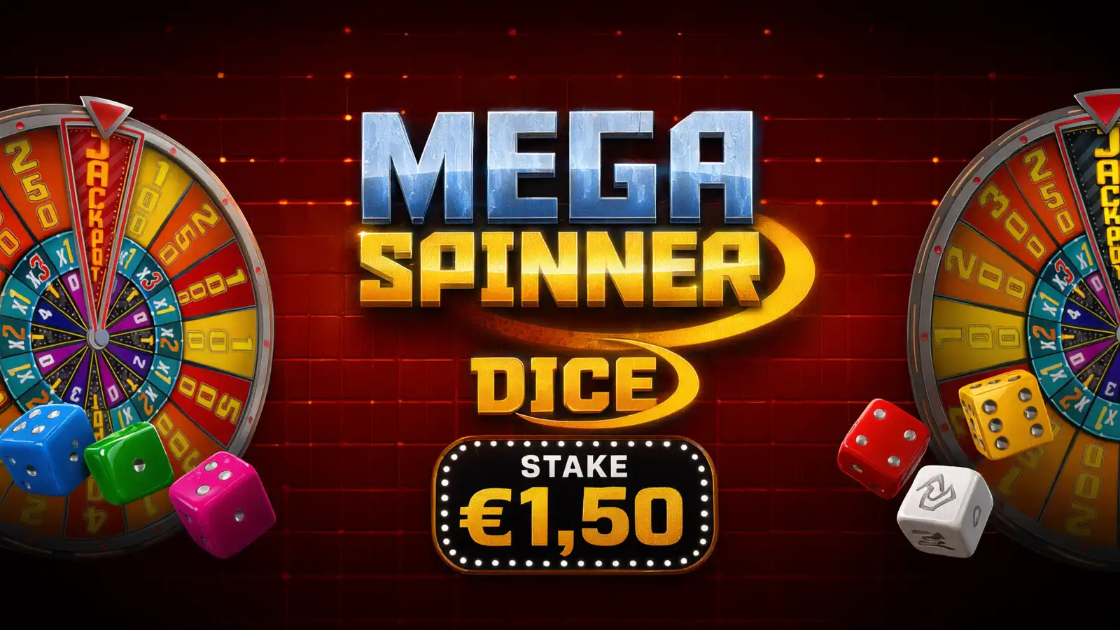 Mega Spinner Dice - €1,50 bet