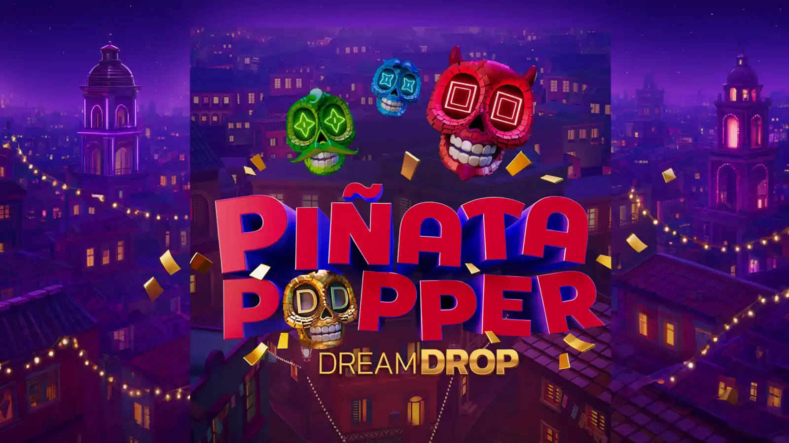 Pinata Popper Dream Drop Slot