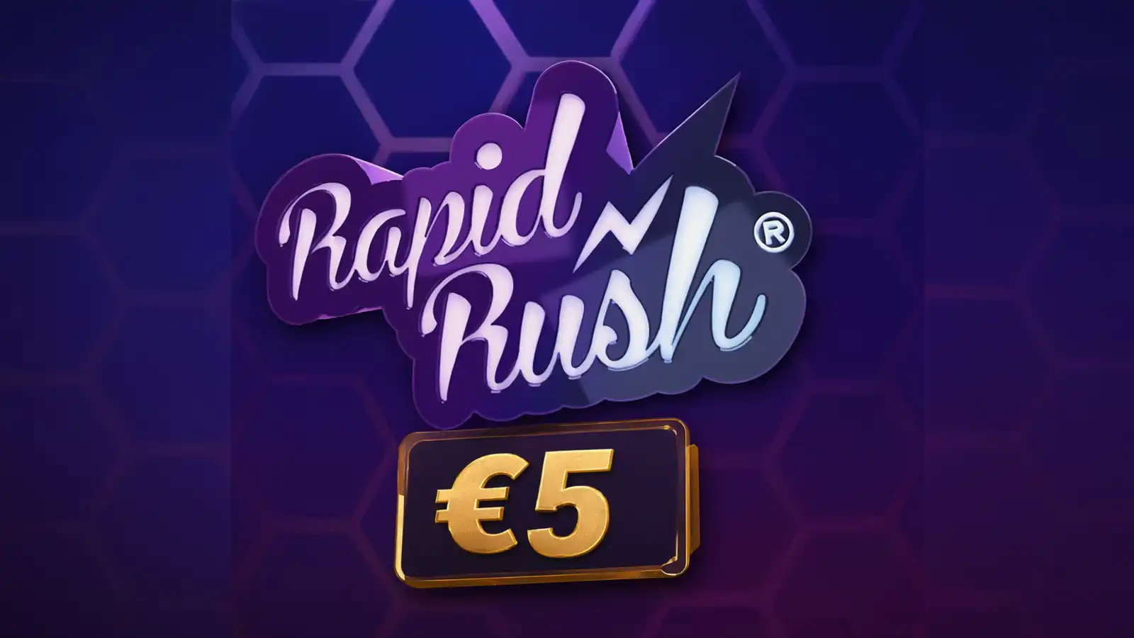 Rapid Rush - €5 bet