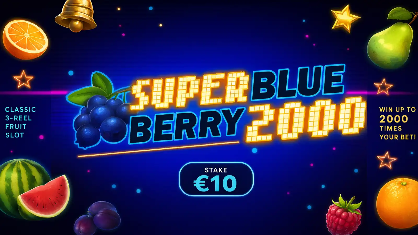 Super BlueBerry - €10 bet